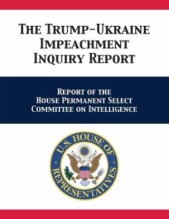 The Trump-Ukraine Impeachment Inquiry Report - Schiff, Adam; Us House Intelligence Committee