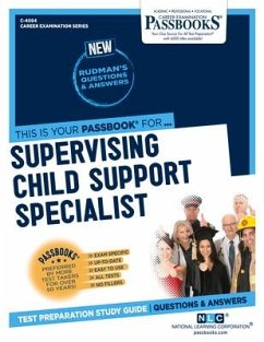 Supervising Child Support Specialist (C-4064): Passbooks Study Guide Volume 4064 - National Learning Corporation