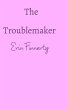 The Troublemaker - Bild 1
