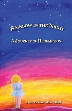Rainbow in the Night: A Journey of Redemption - Winn Mss, Jane Goldie