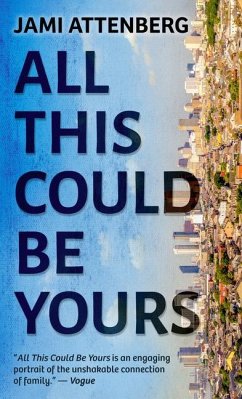 All This Could Be Yours - Attenberg, Jami