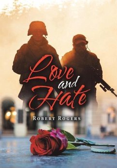 Love and Hate - Rogers, Robert