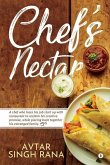 Chef's Nectar: A chef who loses his job start up with restaurant to reclaim his creative promise, while piecing back together his est