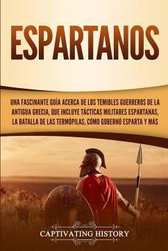 Espartanos - History, Captivating