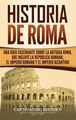 Historia de Roma - History, Captivating