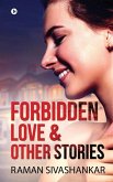 Forbidden Love & Other Stories