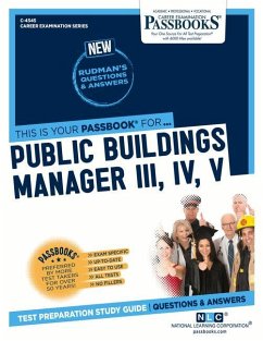 Public Buildings Manager III, IV, V (C-4545): Passbooks Study Guide Volume 4545 - National Learning Corporation