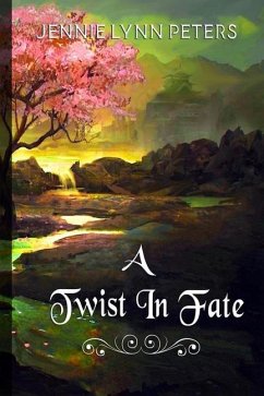 A Twist in Fate - Peters, Jennie Lynn