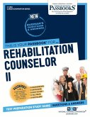 Rehabilitation Counselor II (C-4464): Passbooks Study Guide Volume 4464