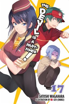 The Devil Is a Part-Timer!, Vol. 17 (Light Novel) - Wagahara, Satoshi