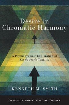 Desire in Chromatic Harmony - Smith, Kenneth M