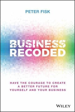 Business Recoded - Fisk, Peter (PA Knowledge Limited, UK)