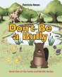 Don't Be a Bully - Bild 1