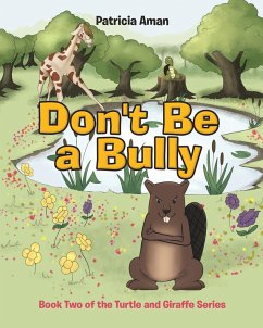 Don't Be a Bully - Aman, Patricia