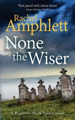 None the Wiser - Amphlett, Rachel