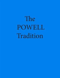 The Powell Tradition - Powell, James B.