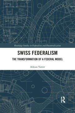 Swiss Federalism - Vatter, Adrian (Universitat Bern, Switzerland)