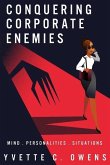 Conquering Corporate Enemies: Mind - Personalities - Situations