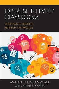 Expertise in Every Classroom - Mayeaux, Amanda Shuford; Olivier, Dianne F.