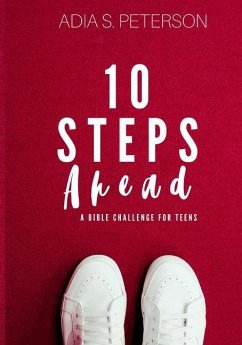 10 Steps Ahead: A Bible Challenge for Teens - Peterson, Adia