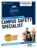 Campus Safety Specialist (C-3798): Passbooks Study Guide Volume 3798