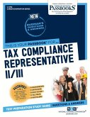 Tax Compliance Representative II/III (C-4703): Passbooks Study Guide Volume 4703