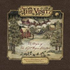 The Visit: The Origin of the Night Before Christmas (Pb) - Moulton, Mark Kimball