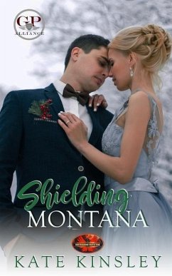 Shielding Montana: Brotherhood Protectors World - Protectors World, Brotherhood; Kinsley, Kate