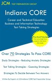 Indiana CORE Career and Technical Education Business and Information Technology Test Taking Strategies