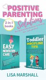 Positive Parenting Solutions 2-in-1 Books