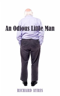 An Odious Little Man - Ayres, Richard