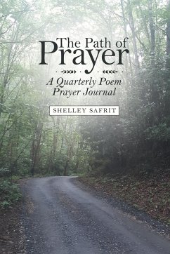 The Path of Prayer - Safrit, Shelley