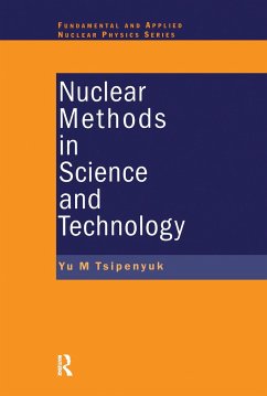 Nuclear Methods in Science and Technology - Tsipenyuk, Yuri M