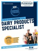 Dairy Products Specialist (C-3117): Passbooks Study Guide Volume 3117