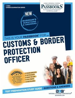 Customs & Border Protection Officer (C-3994): Passbooks Study Guide Volume 3994 - National Learning Corporation