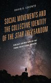 Social Movements and the Collective Identity of the Star Trek Fandom