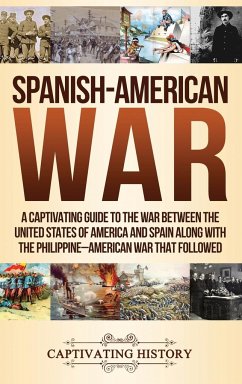 Spanish-American War - History, Captivating