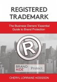 Registered Trademark: Business Owners' Essential Guide to Brand Protection