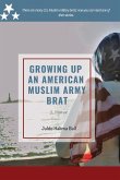 Growing Up an American Muslim Army Brat