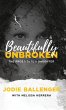 Beautifully Unbroken - Bild 1