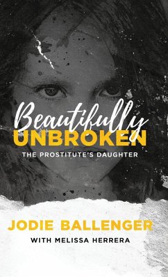 Beautifully Unbroken - Ballenger, Jodie