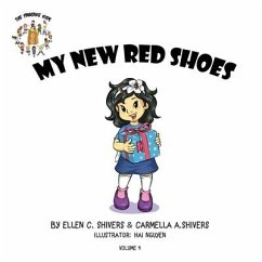 My New Red Shoes - Shivers, Ellen C.; Shivers, Carmella A.