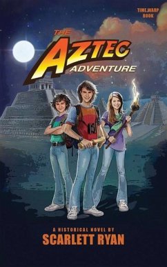 The Aztec Adventure - Ryan, Scarlett