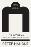 Jukebox and Other Essays on Storytelling