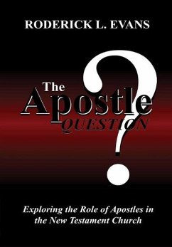 The Apostle Question - Evans, Roderick L.