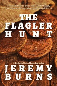 The Flagler Hunt - Burns, Jeremy