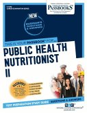 Public Health Nutritionist II (C-4472): Passbooks Study Guide Volume 4472