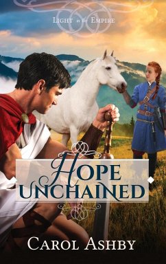 Hope Unchained - Ashby, Carol