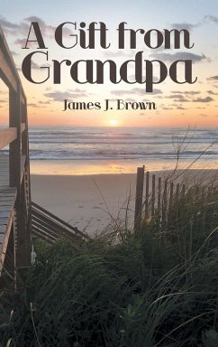A Gift from Grandpa - Brown, James J.