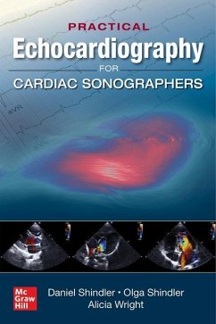 Practical Echocardiography for Cardiac Sonographers - Shindler, Daniel M